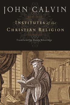 Institutes of the Christian Religion NEW 9781598561685  